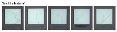 Tra fili e fantasia